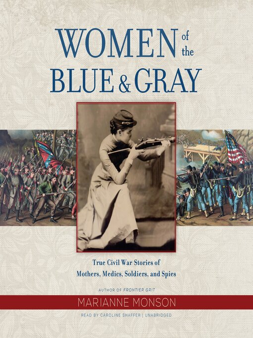 Title details for Women of the Blue & Gray by Marianne Monson - Available